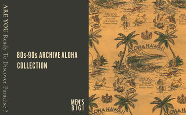 80s-90s ARCHIVE ALOHA COLLECTION