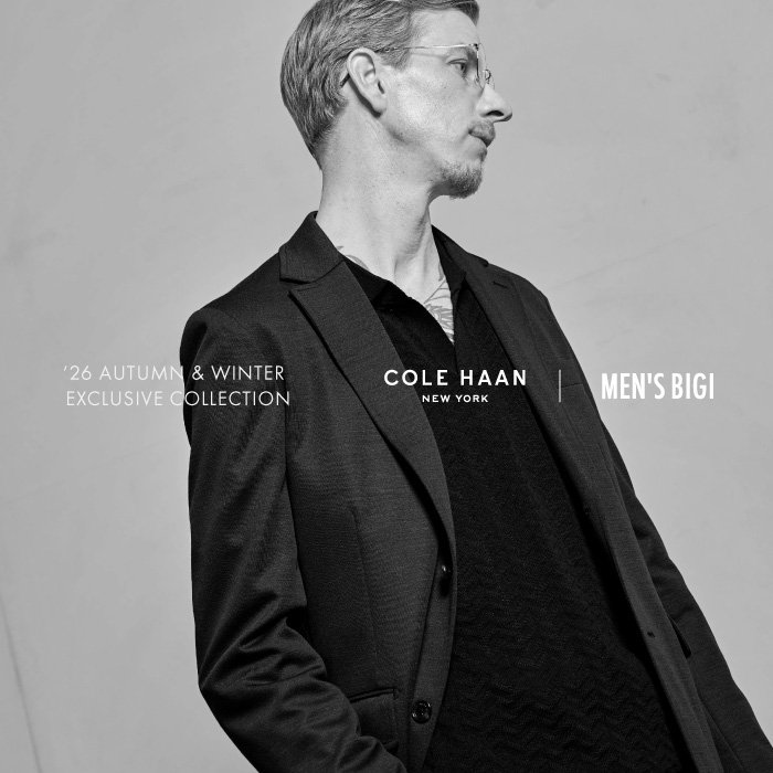 【COLE HAAN│ MEN’S BIGI】限定コレクションが9月5日（土）より一斉販売開始