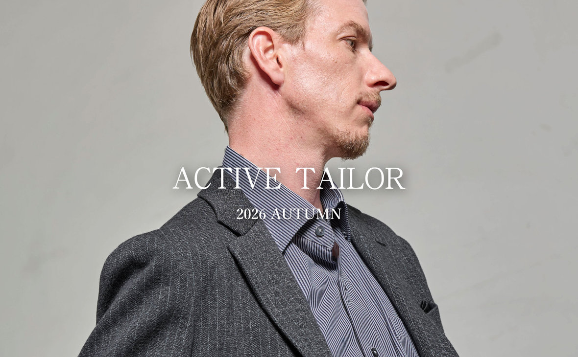 ACTIVE TAILOR　2026 AUTUMN