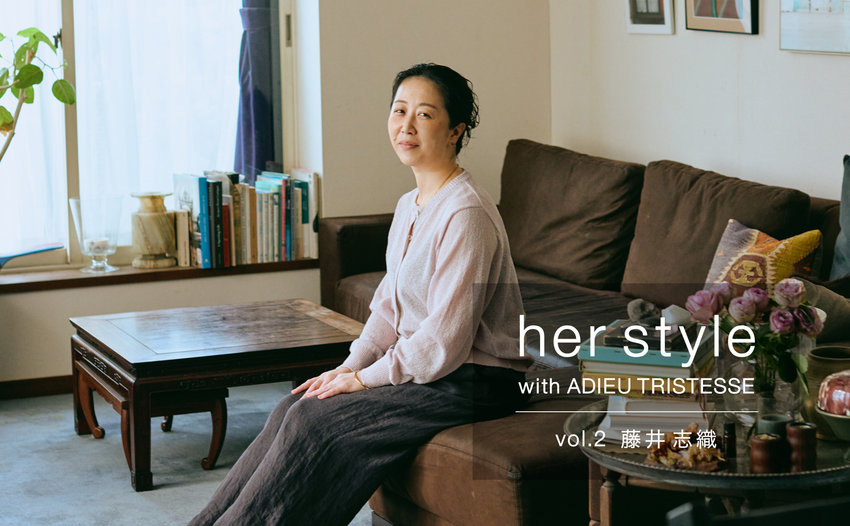 her style with ADIEU TRISTESSE vol.2