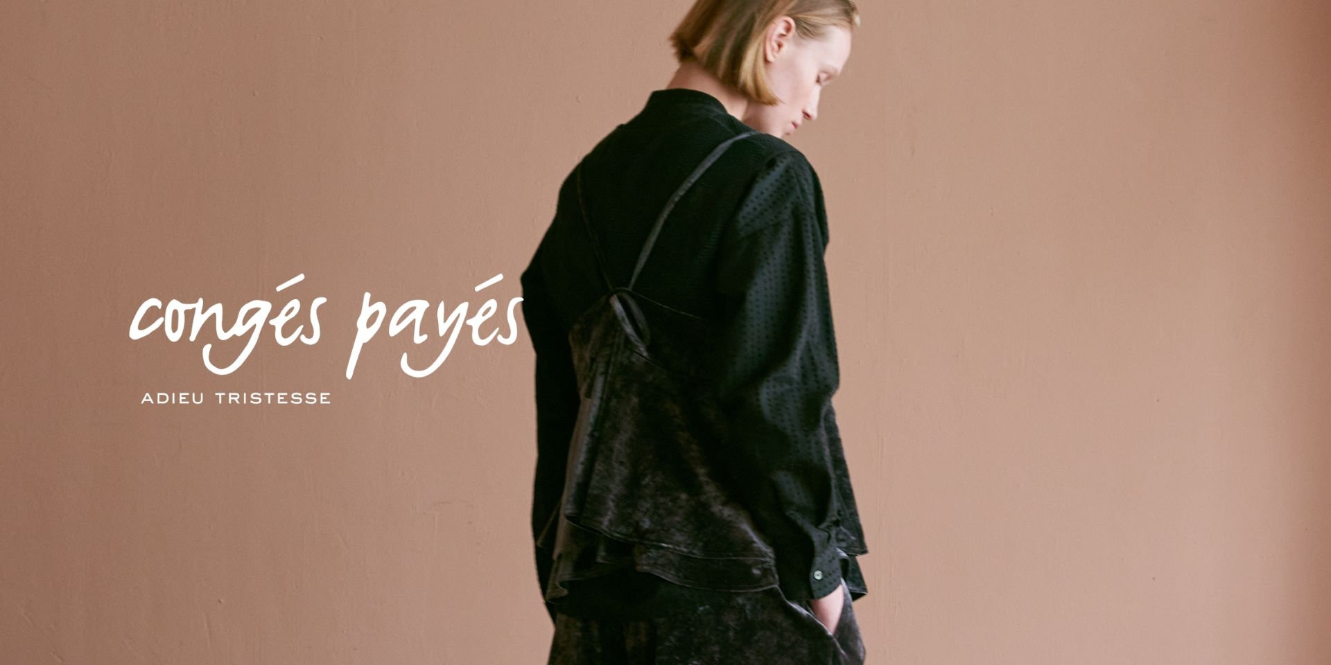 congés payés ADIEU TRISTESSE（コンジェ ペイエ アデュー トリステス