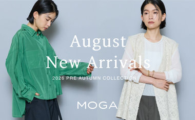 MOGA August New Arrivals | MOGA8月の新作アイテムをご紹介