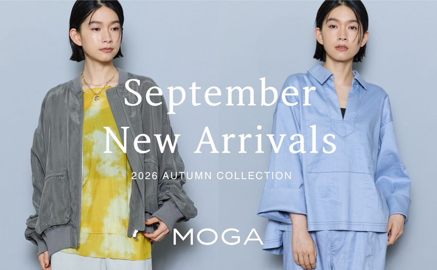 MOGA September New Arrivals | MOGA9月の新作アイテムをご紹介