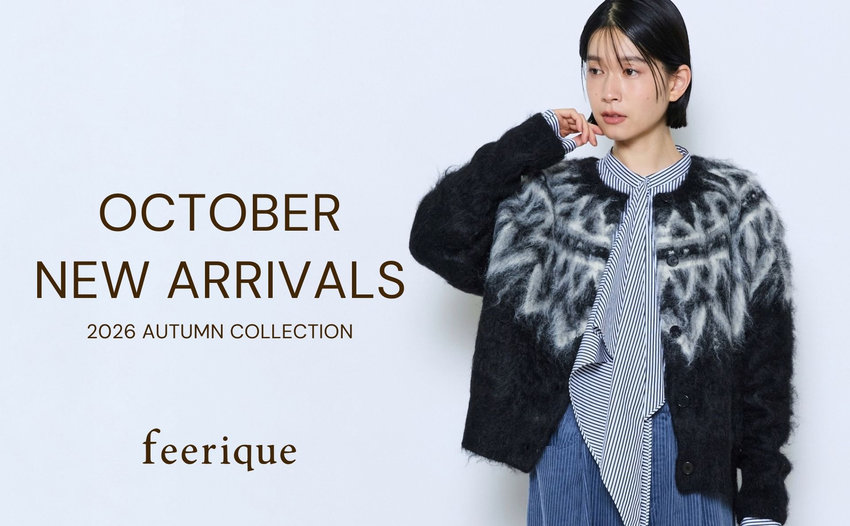 feerique October New Arrivals | feerique10月の新作アイテムをご紹介