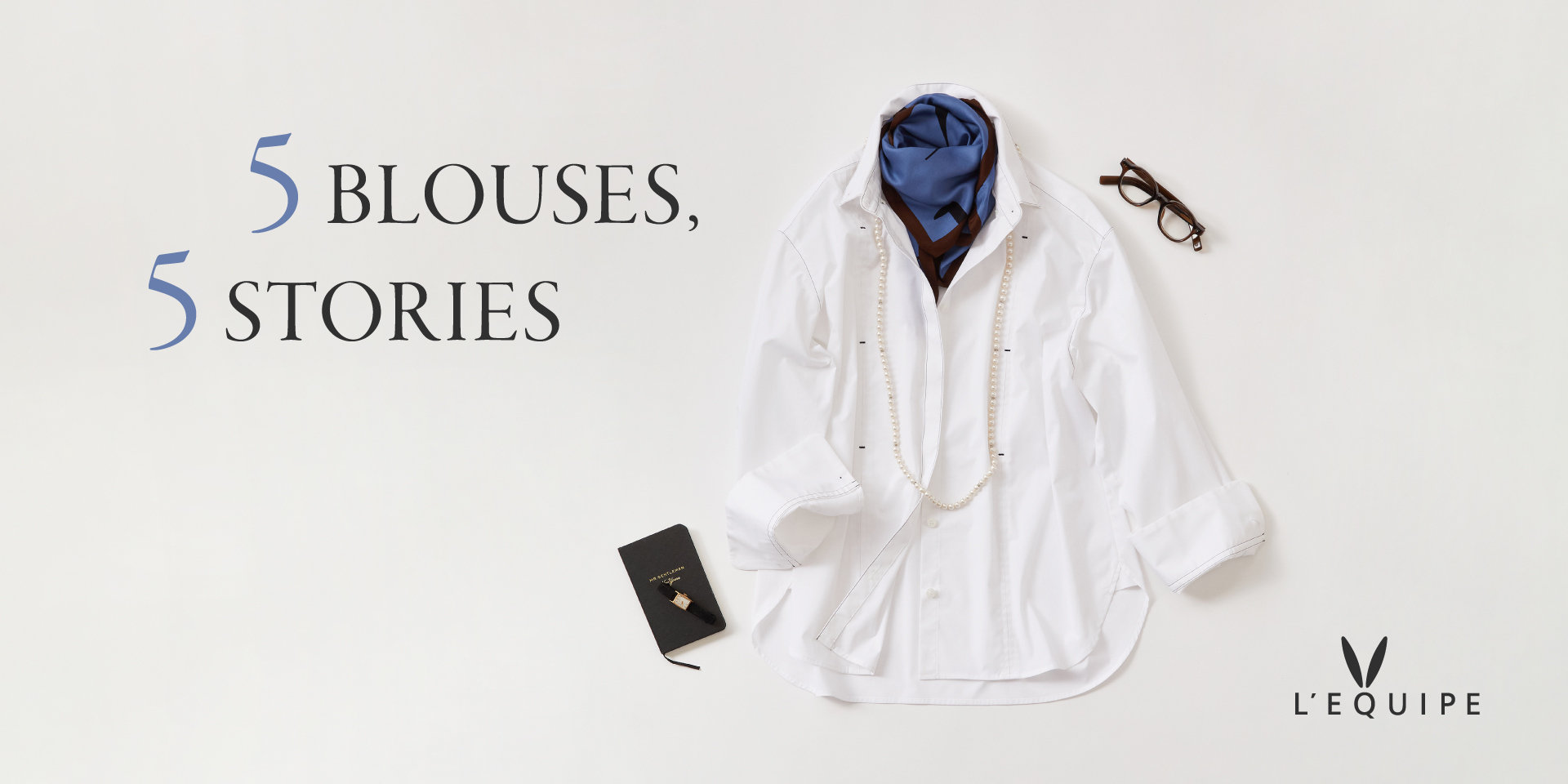 5BLOUSE, 5STORIES