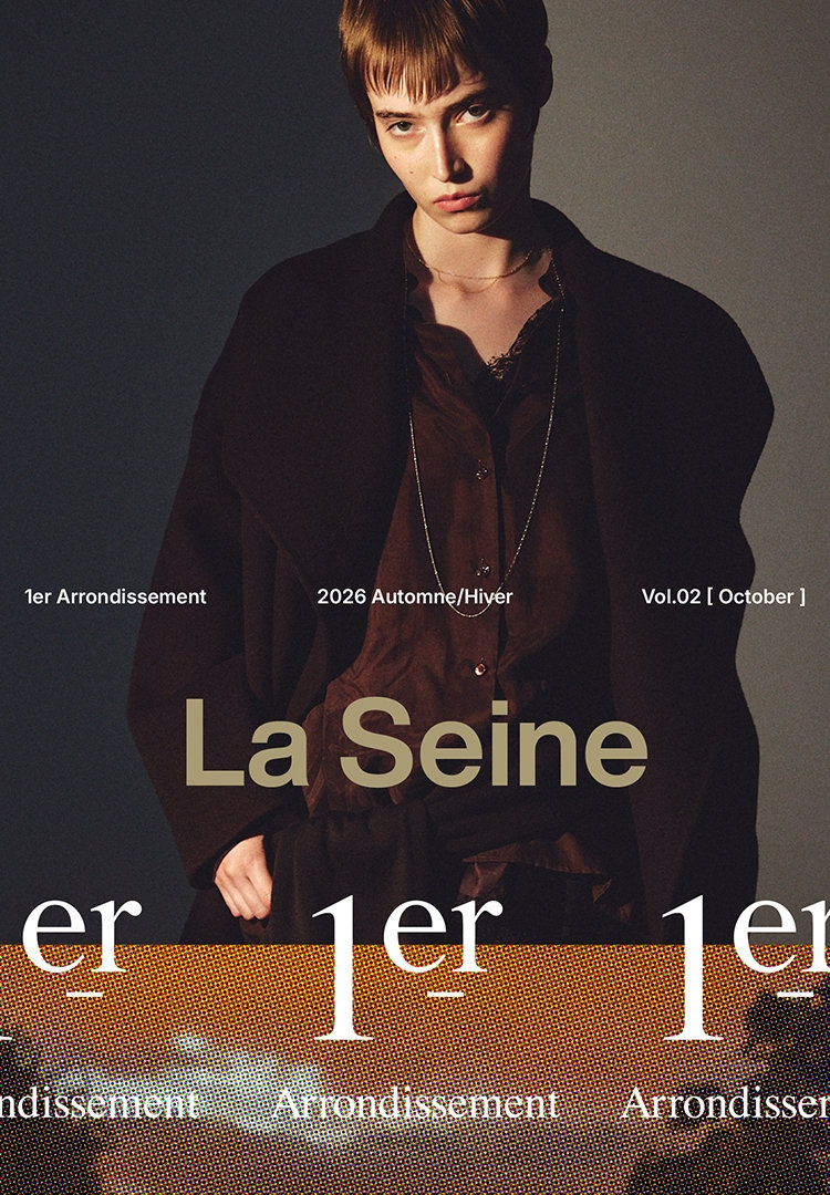 1er Arrondissement 2026 Automne/Hiver Vol.02 [ October ]
